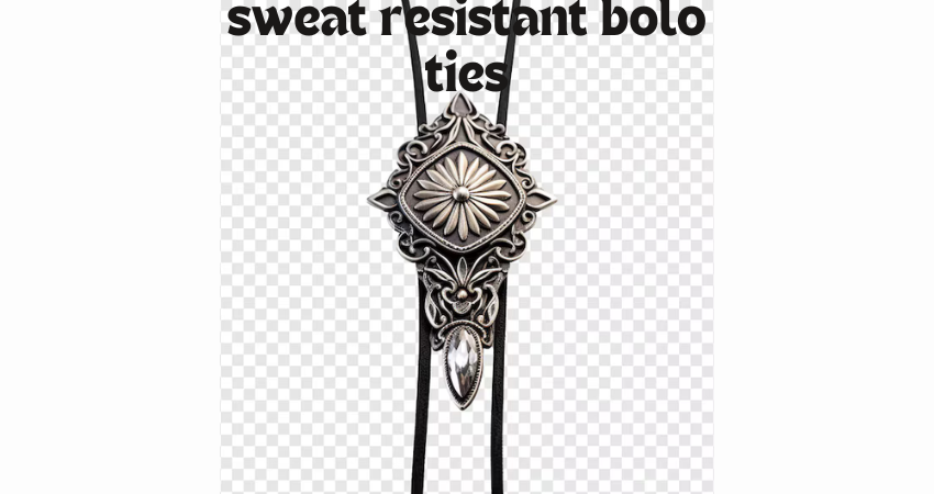 sweat resistant bolo ties