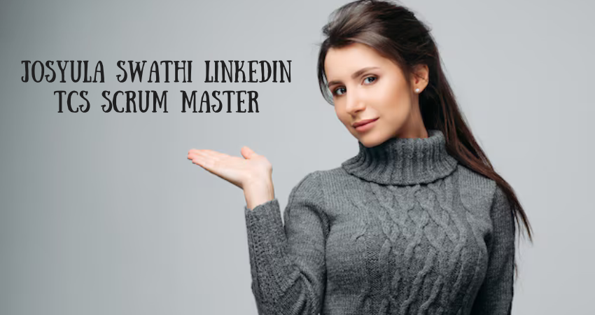 josyula swathi linkedin tcs scrum master